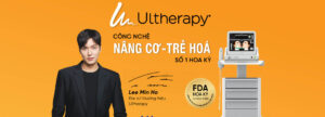 Công nghệ làm đẹp Ultherapy nâng cơ trẻ hoá