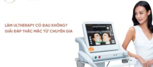 lam-ultherapy-co-dau-khong-giai-dap-thac-mac-tu-chuyen-gia