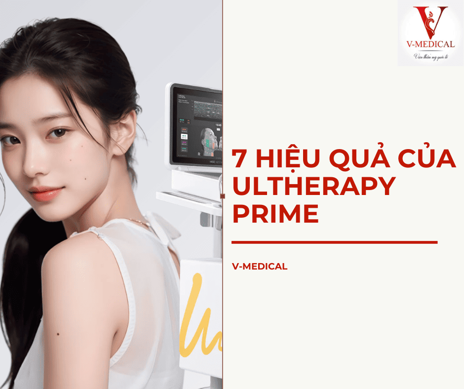 7 Hiệu quả của Ultherapy Prime