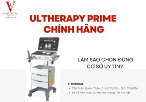 Ultherapy chính hãng Làm sao chọn đúng cơ sở uy tín